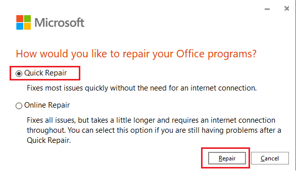 Choose Quick Repair and click on the Repair button to continue