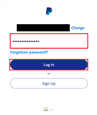 Open the PayPal sign in page in your desktop browser and Log In to your PayPal account with Email and Password |