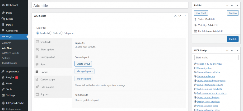 The dashboard of PickPlugins Product Slider by WooCommerce, where you can create a layout for your slider