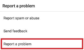 tap on Report a problem