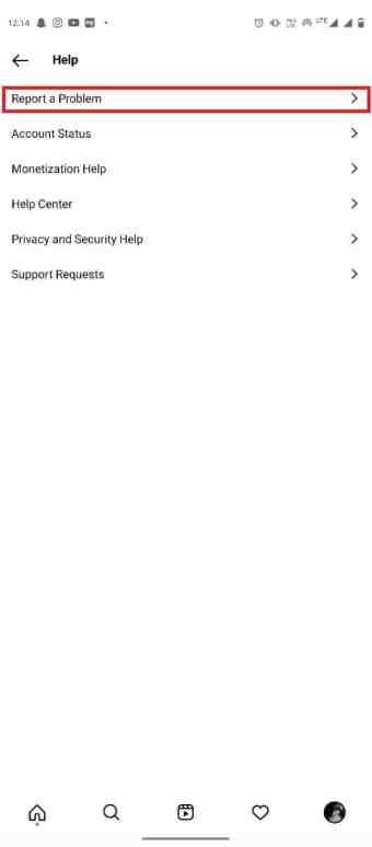 tap on Report a Problem. Top 10 Ways to Fix Instagram Stories Not Loading Issue