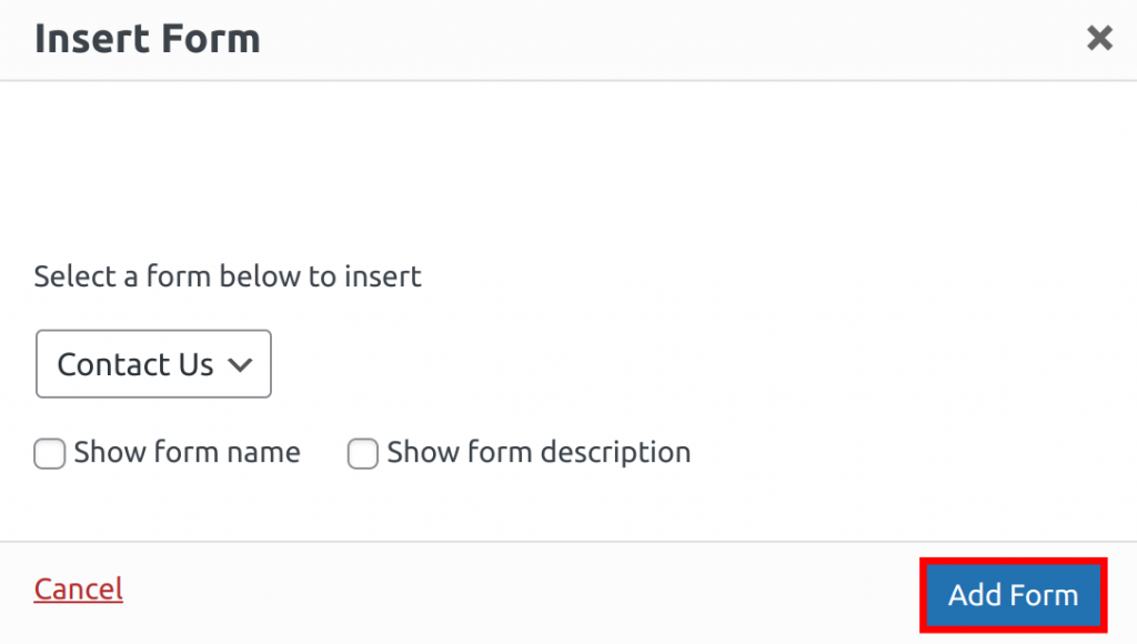 The WPForms Insert Form window, highlighting the Add Form button