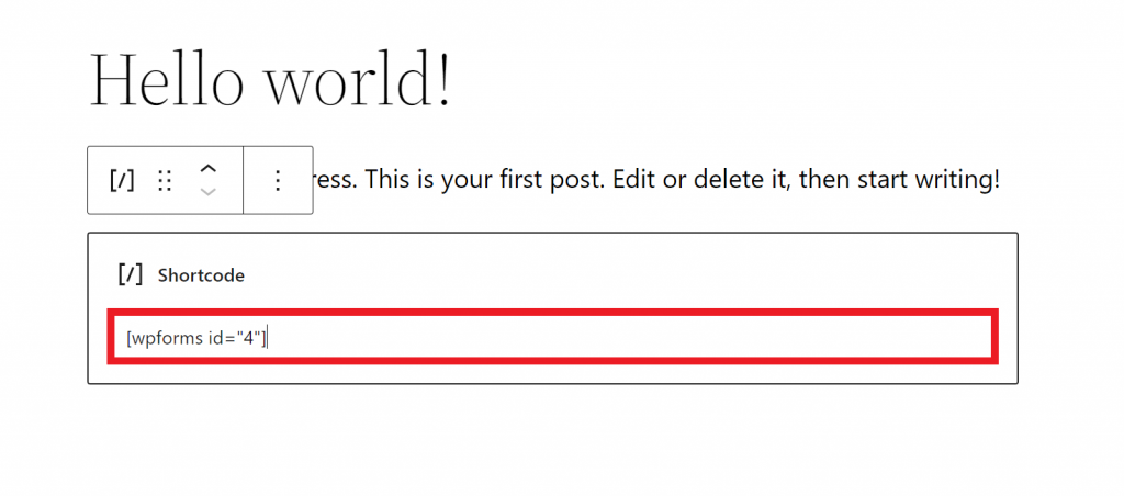 A WordPress post entitled Hello World!, highlighting the Shortcode block
