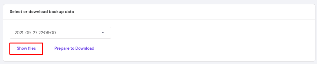 Select or download backup data menu in hPanel, highlighting the "Show files" button