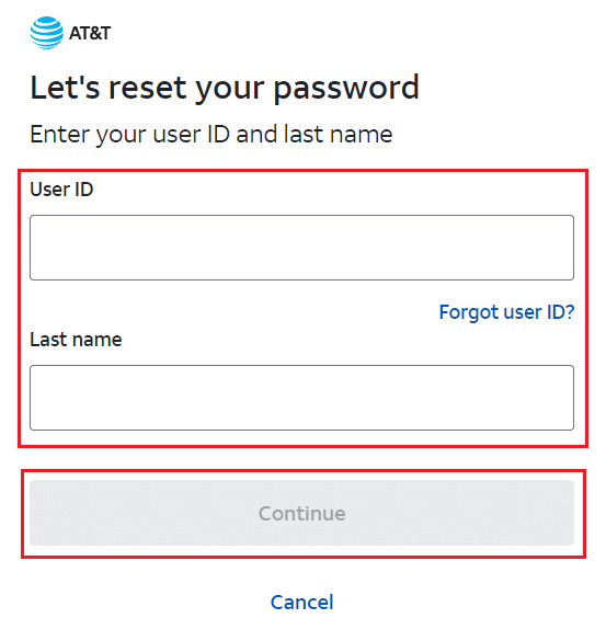 enter your User ID and Last name registered with the account and click on Continue