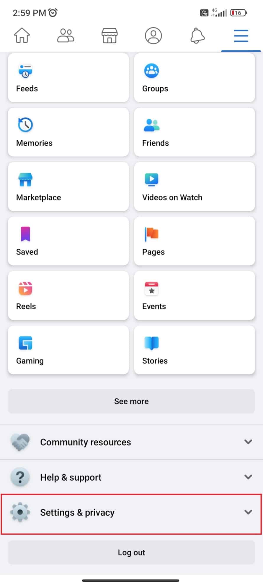 Scroll down and tap on the second last option Settings & Privacy