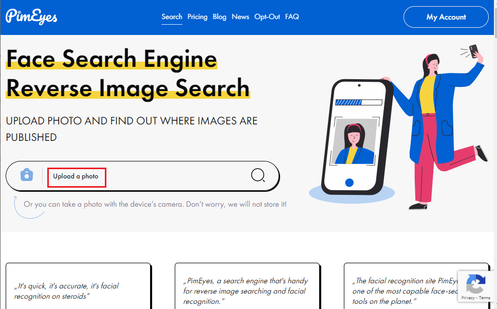 Open the PimEyes website and click on the Upload a photo option. How to Find Someone on Facebook Using a Picture