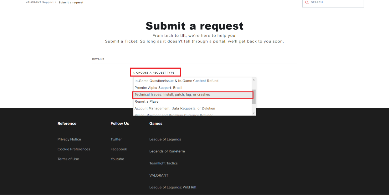 select a REQUEST TYPE. Fix Valorant Error Code 62