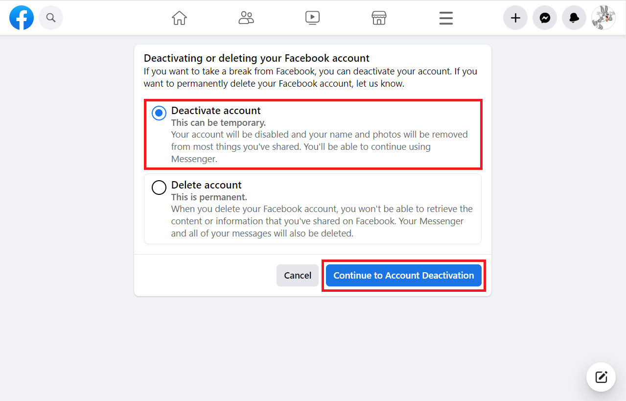 Choose Deactivate account and click on Continue to Account Deactivation