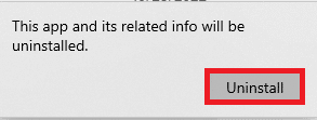 Click Uninstall and confirm the process