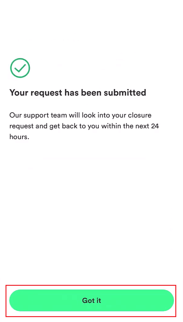 For the procedure to be complete, tap on Got it | 