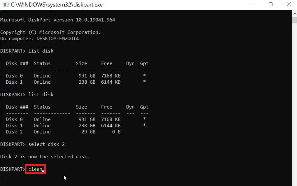 type clean and hit enter. Fix Diskpart Error Level