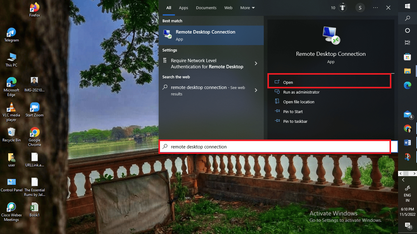 Type out Remote Desktop Connection and click on Open. 