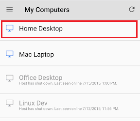 Tap on the target desktop name you want to access from My Computers