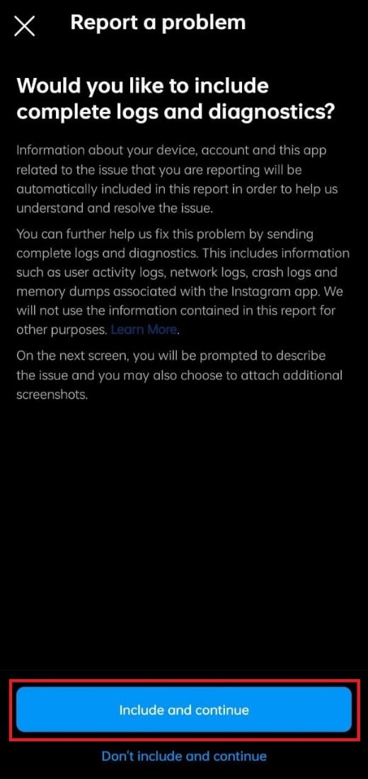 Tap on Include and continue | How to Report a Problem to Instagram