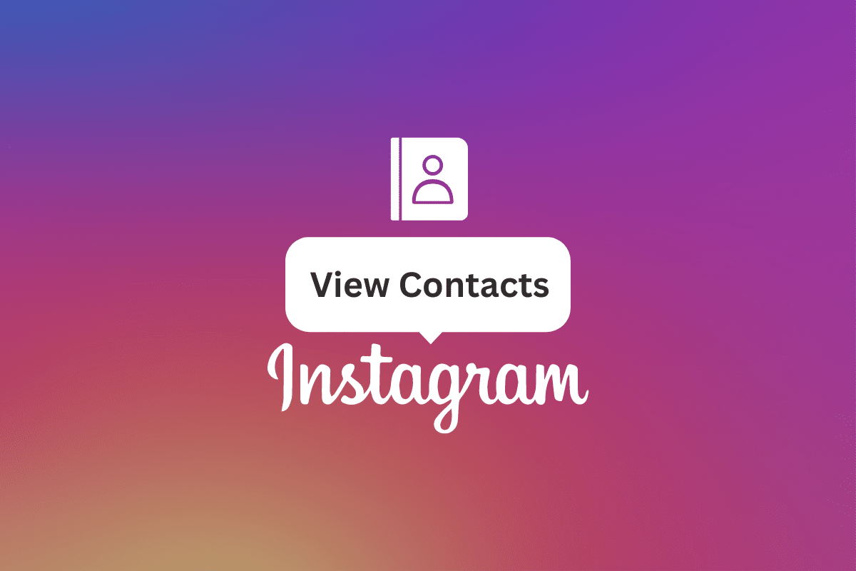 How to Find and View Contacts on Instagram