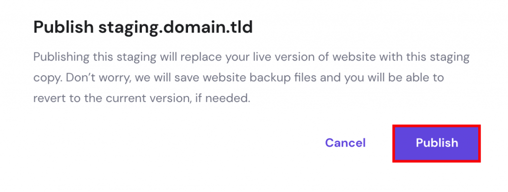 The disclaimer on publishing the staging copy of your website.