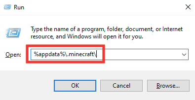 Type appdata minecraft and press enter