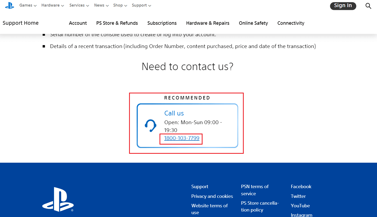 Scroll down and click on Call us or call on the number mentioned in the dialog menu