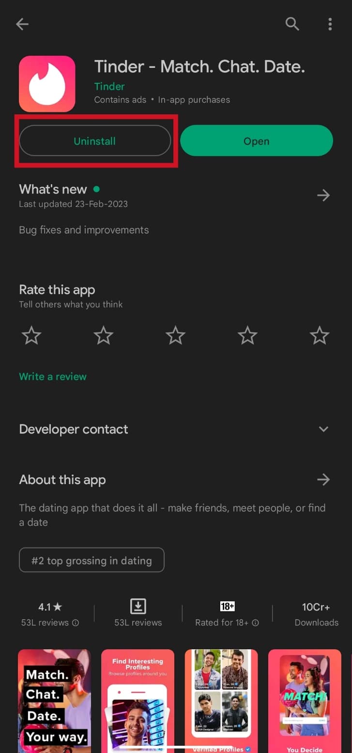 Tap on the Uninstall button. Fix Tinder Pictures Not Loading Error