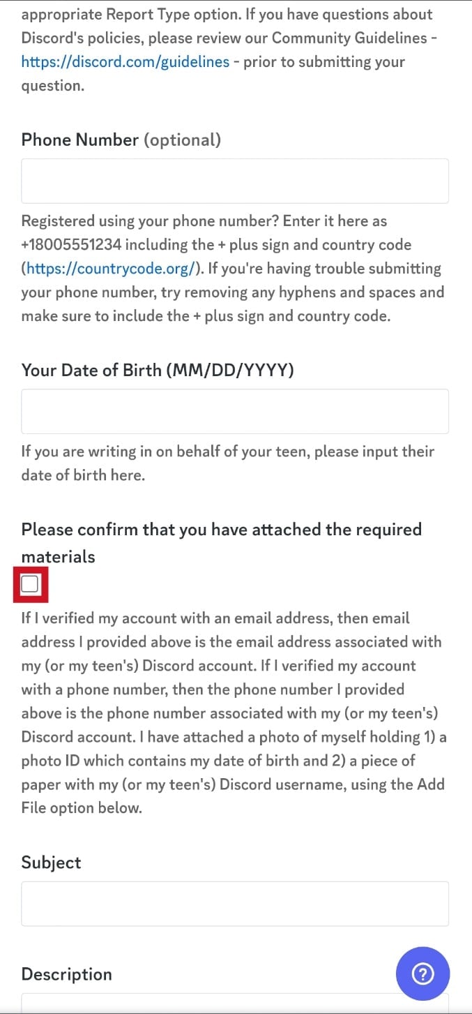 Please confirm that you have attached the required materials. How to Change Age on Discord