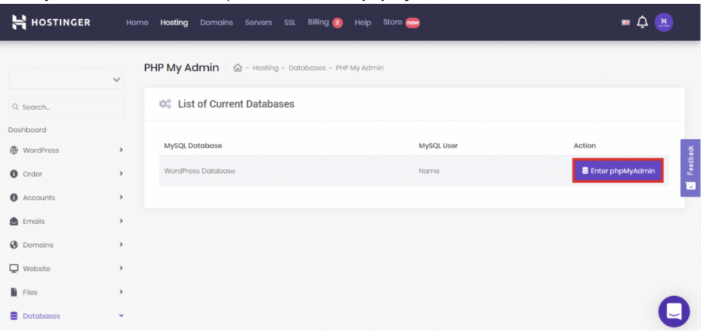 Locating your WordPress database, then select Enter phpMyAdmin
