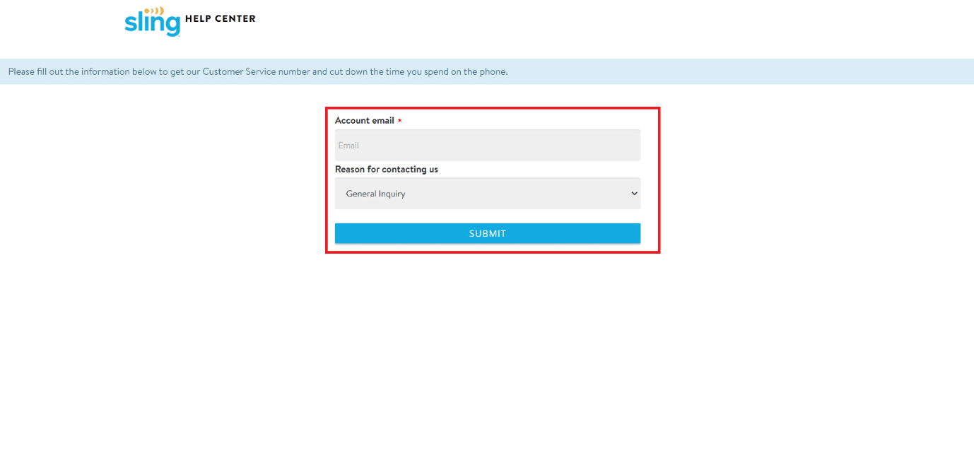 Enter your Account email and the Reason for contacting us. Click on SUBMIT | How to Cancel Sling TV Through Amazon