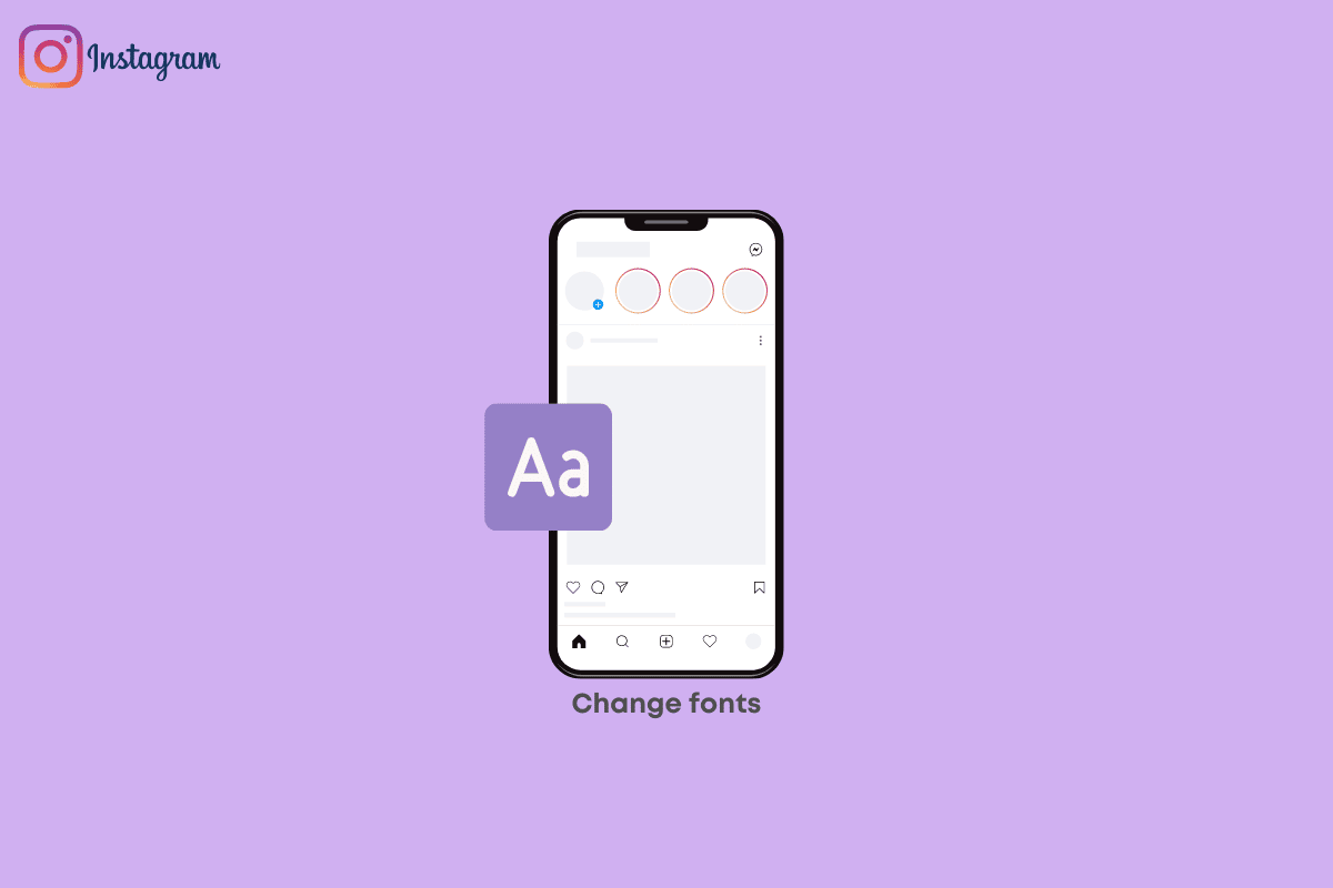 How to Change Font on Instagram