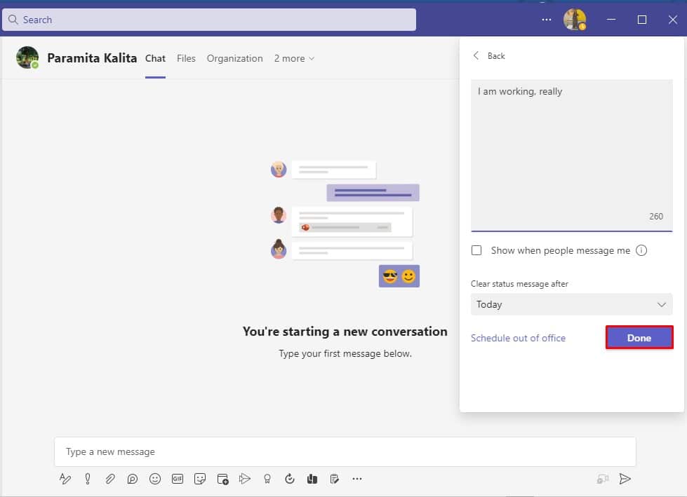 click Done to save your changes. Fix Microsoft Teams Keeps Saying I’m Away but I’m Not Error