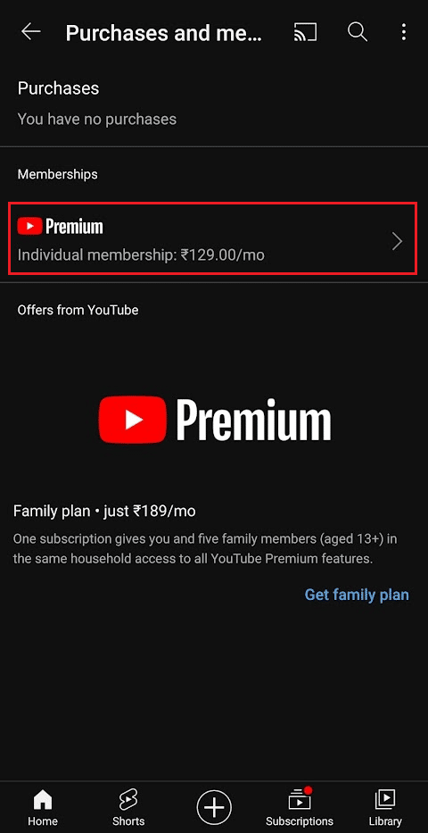 Tap on the Premium membership under the Memberships section