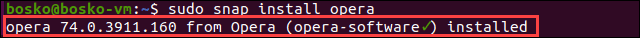 Install Opera on Ubuntu using snap.