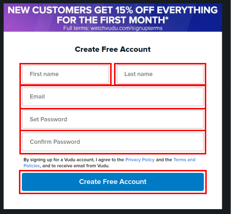 Enter your First and last name, Email, and password then click on the Create Free Account button to successfully create your Vudu account.