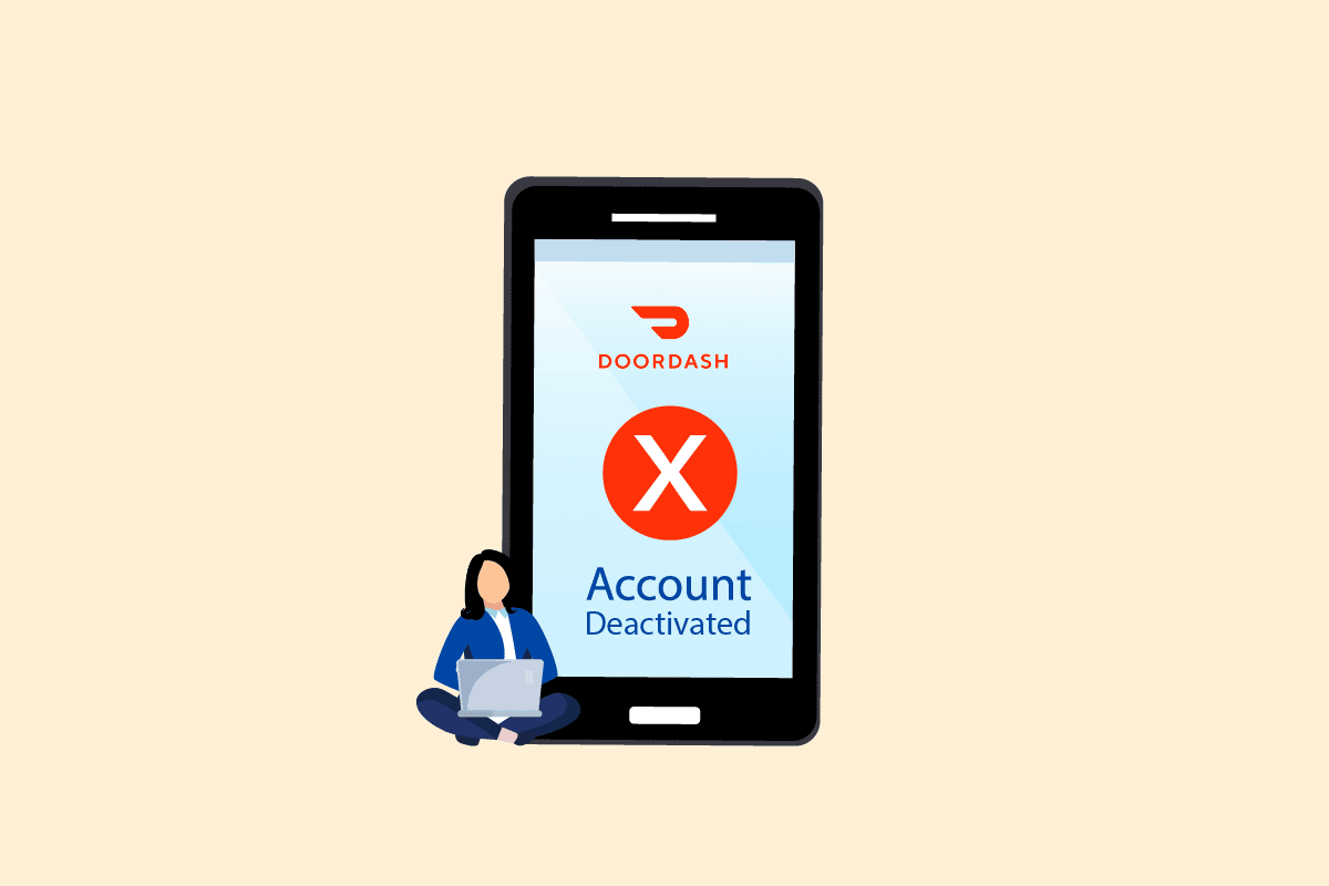 Why did DoorDash Deactivate Your Account?