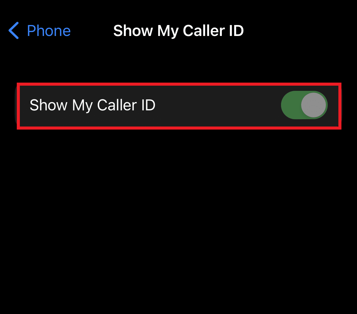  Toggle off Show My Caller ID