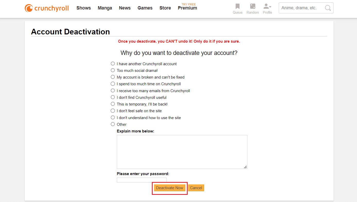 enter details and click on Deactivate Now