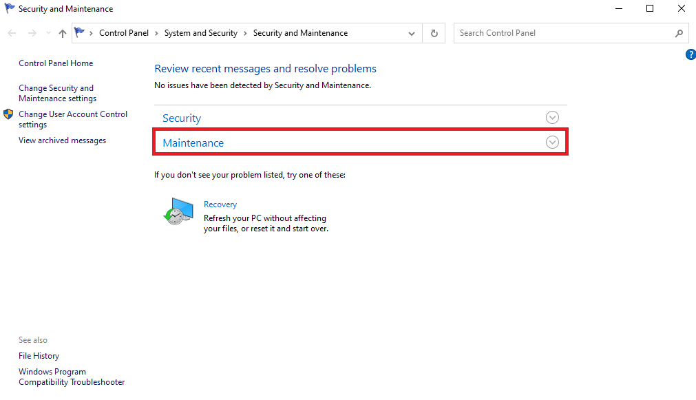In the Security and Maintenance window expand the Maintenance option