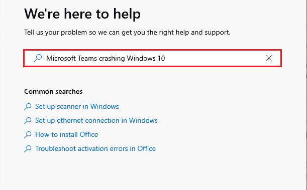 type your problem in the available field and hit Enter