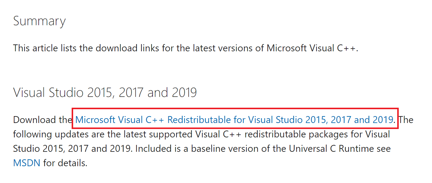 Visit the Microsoft website to download the latest C package. Fix Forza Horizon 4 Not Launching