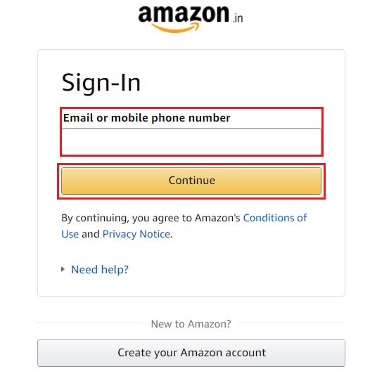 Enter your Amazon registered Email or mobile phone number and click on Continue