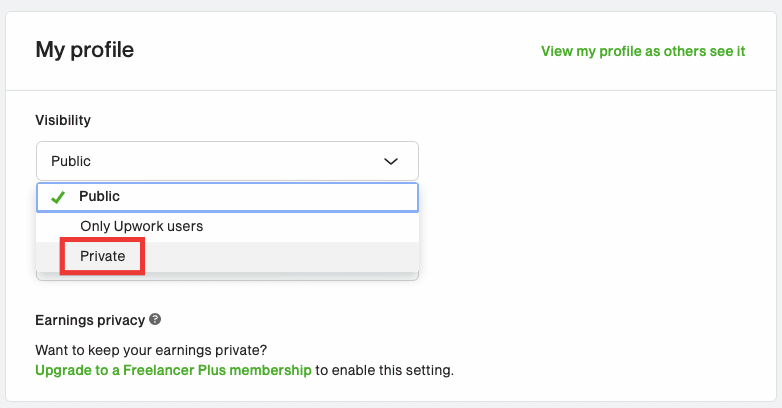 choose private from visibility drop down menu. How to Delete Upwork Account