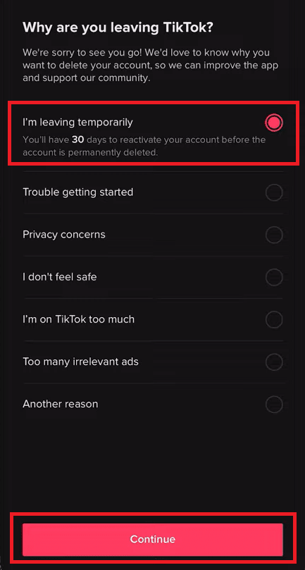 Choose the I’m leaving temporarily option and tap on the Continue button
