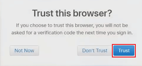 Click on Trust for Trust this browser? popup