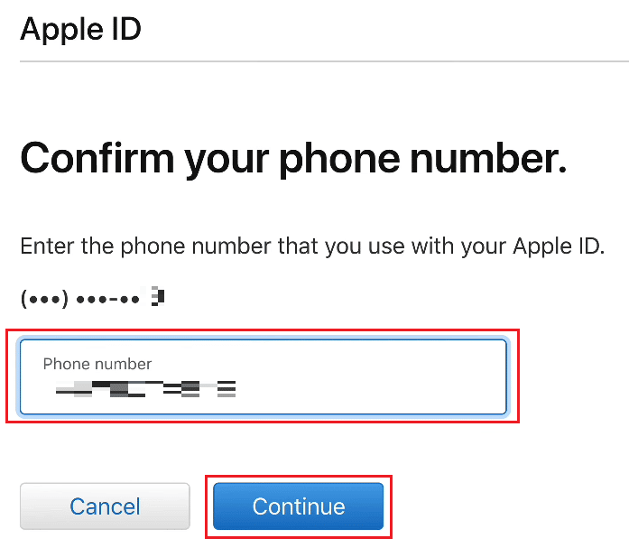 Enter your Phone number linked with your Apple ID to confirm it and click on Continue