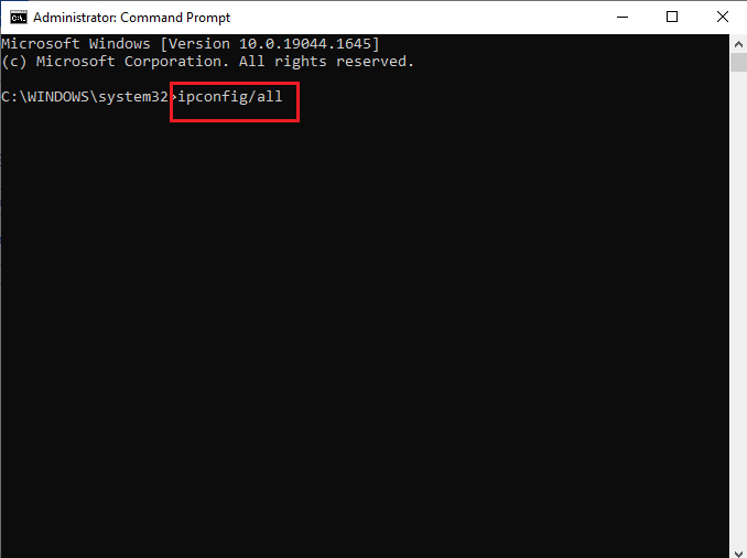 type ipconfig all in the command window and hit Enter
