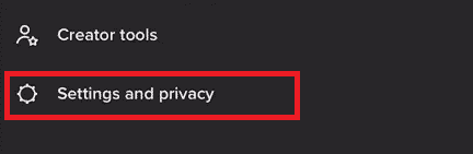 tap on Settings and privacy | How to Recover Hacked Musically Account