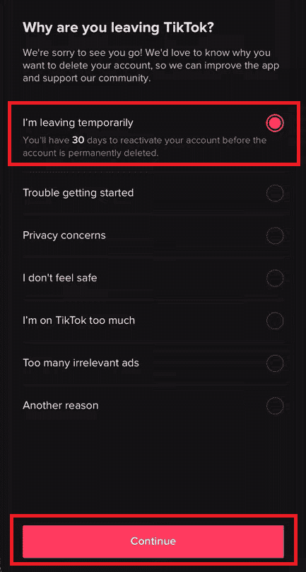 Choose the I’m leaving temporarily option and tap on the Continue button