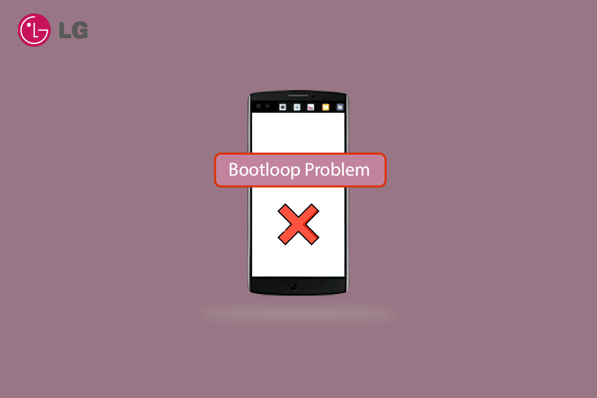 Fix LG V10 Bootloop Problem
