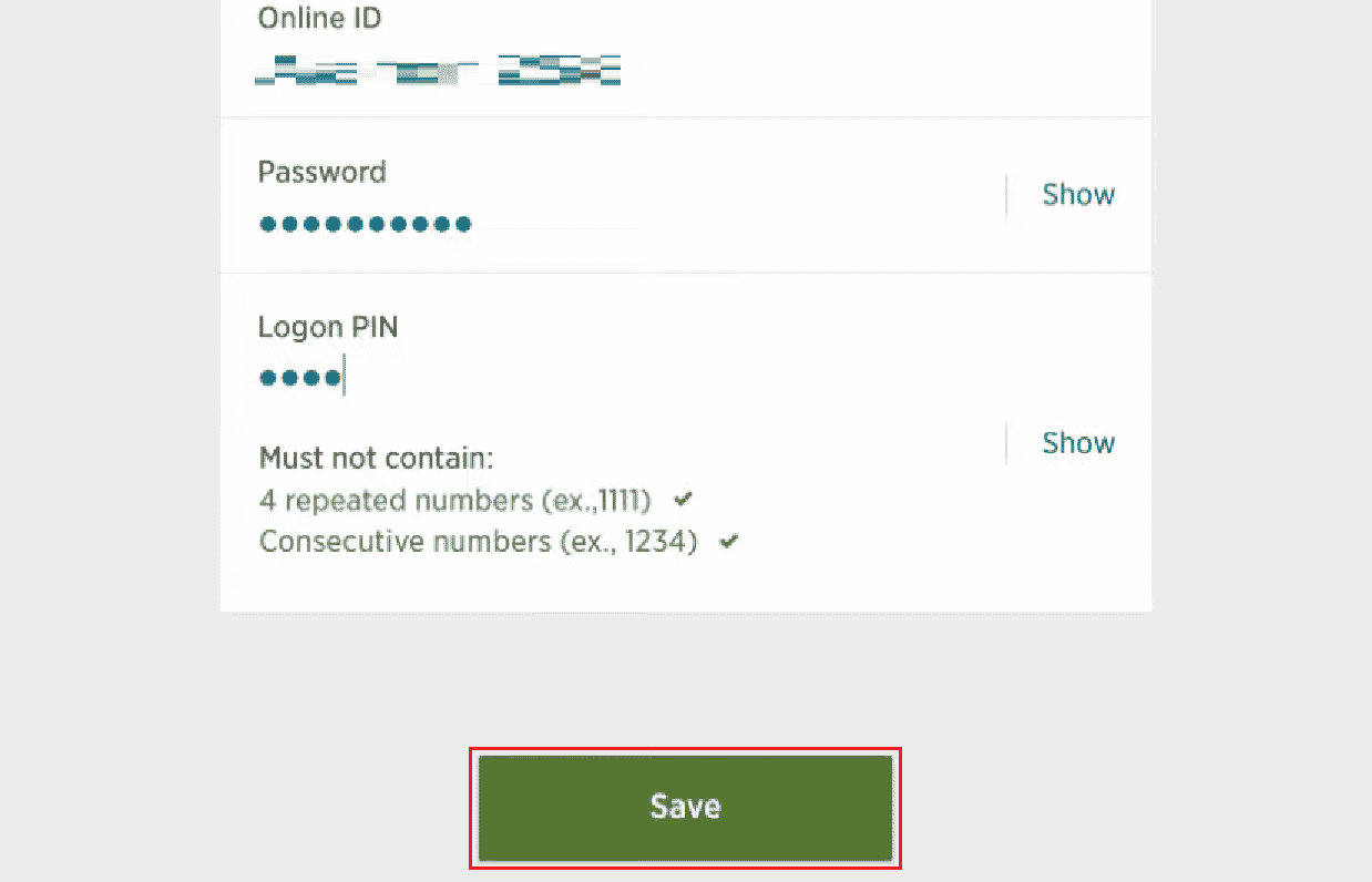 Set your Online ID, Password, and Logon PIN and click on Save