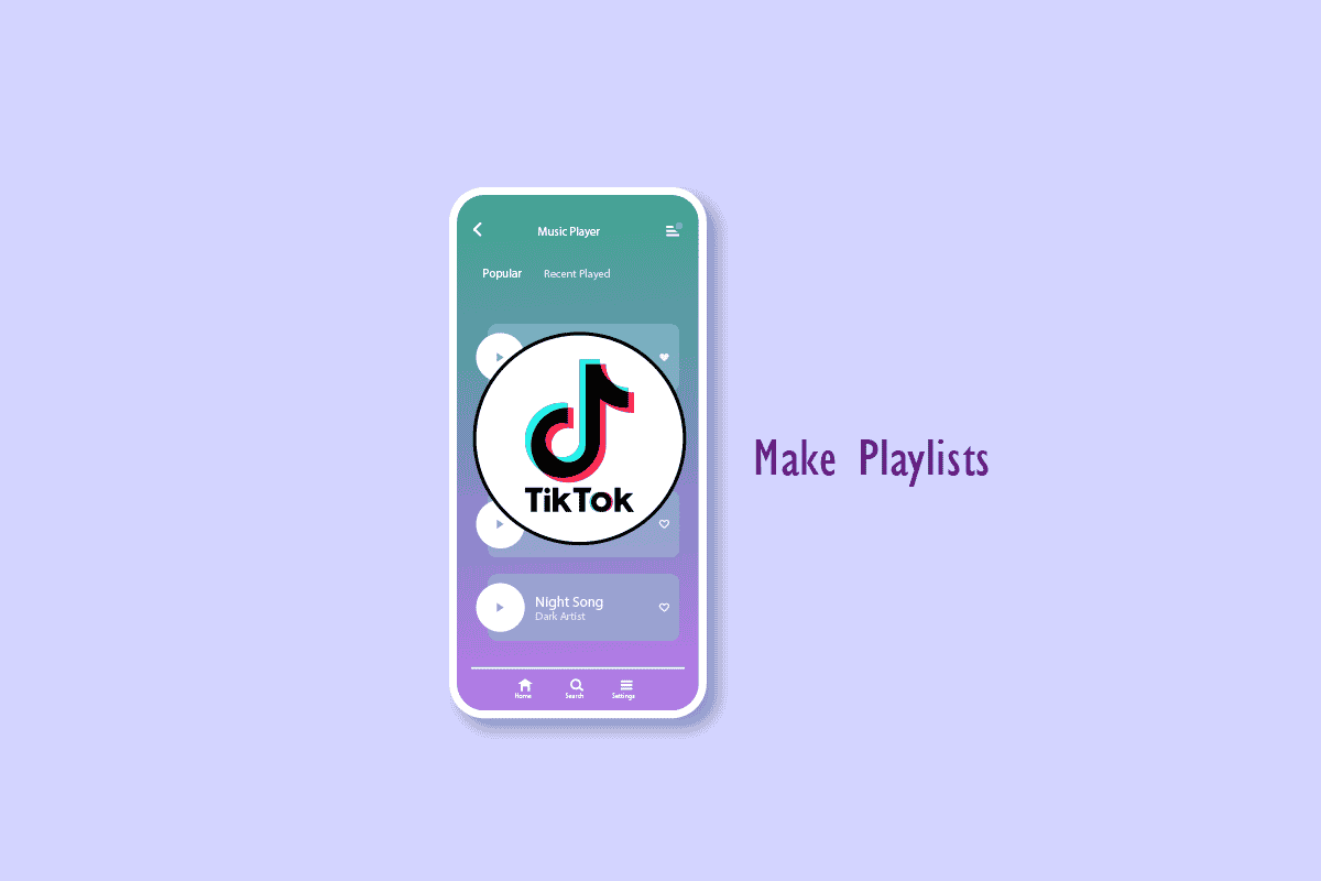 How to Make Playlists on TikTok