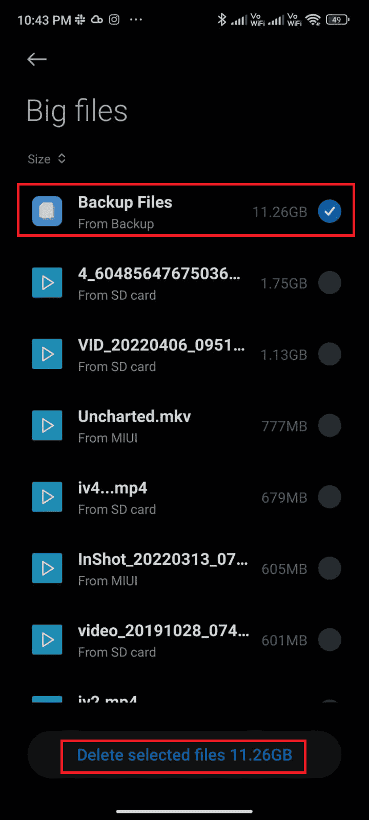 Now, select all the unnecessary files and tap Delete selected files as depicted